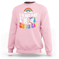 Funny LGBT Pride Sweatshirt I'm Not Gay I'm Super Gay Cute Unicorn Rainbow - Wonder Print Shop