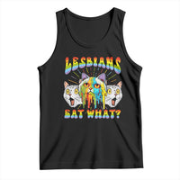 Funny Lesbians Eat What? Tank Top Scared Cat LGBT Pride