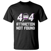 Asexual T Shirt Error 404 Attraction Not Found ACE Asexuality LGBTQ - Wonder Print Shop