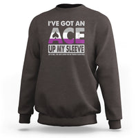Asexual Sweatshirt It's Me I'm ACE And I'm In These Sleeves Asexuality LGBTQ - Wonder Print Shop