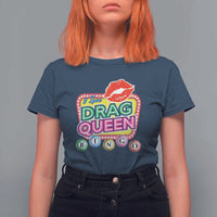 Drag Queen T Shirt For Women I Love Drag Queen Bingo Fan LGBTQ