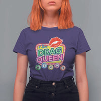 Drag Queen T Shirt For Women I Love Drag Queen Bingo Fan LGBTQ