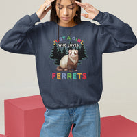 Just A Girl Who Loves Ferrets Cute Sweatshirt - Wonder Print Shop