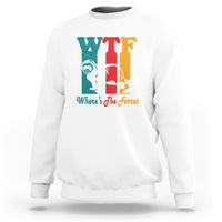 WTF Where's The Ferret Funny Sweatshirt - Wonder Print Shop