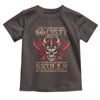 Viking Toddler T Shirt The Problem Is That No One Drinks From The Skulls Of Their Enemies Anymore