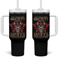 Viking Tumbler With Handle The Problem Is That No One Drinks From The Skulls Of Their Enemies Anymore