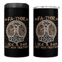 Funny Viking Dad 4 in 1 Can Cooler Tumbler Fathor Like A Dad Just Way Mightier