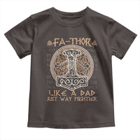 Funny Viking Dad Toddler T Shirt Fathor Like A Dad Just Way Mightier