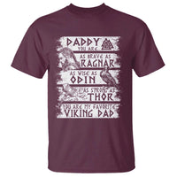 Viking Dad T Shirt As Brave As Ragnar As Wise As Odin As Strong As Thor