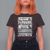 Viking Dad T Shirt For Women As Brave As Ragnar As Wise As Odin As Strong As Thor