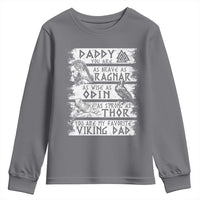 Viking Dad Youth Sweatshirt As Brave As Ragnar As Wise As Odin As Strong As Thor