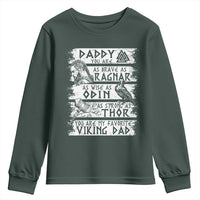 Viking Dad Youth Sweatshirt As Brave As Ragnar As Wise As Odin As Strong As Thor