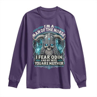 Viking Long Sleeve Shirt I Am A Man Of The Norse I Fear Odin And My Wife