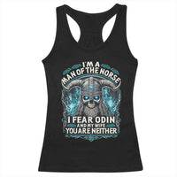 Viking Racerback Tank Top I Am A Man Of The Norse I Fear Odin And My Wife