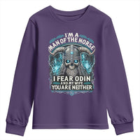 Viking Youth Sweatshirt I Am A Man Of The Norse I Fear Odin And My Wife