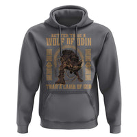 Viking Hoodie Better To Be Wolf Of Odin Norse Mythology