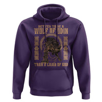 Viking Hoodie Better To Be Wolf Of Odin Norse Mythology