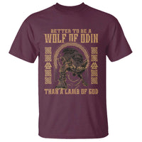 Viking T Shirt Better To Be Wolf Of Odin Norse Mythology