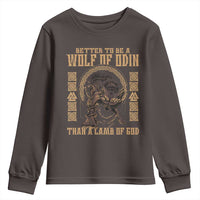 Viking Youth Sweatshirt Better To Be Wolf Of Odin Norse Mythology
