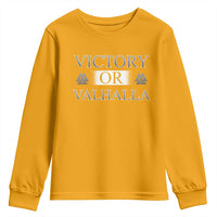 Viking Youth Sweatshirt Victory Or Valhalla Norse Mythology