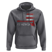 Viking Til Valhalla Hoodie