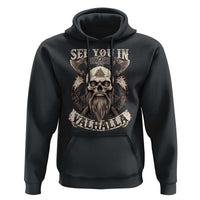 Viking Hoodie See You In Valhalla TS09