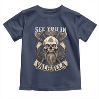Viking Toddler T Shirt See You In Valhalla