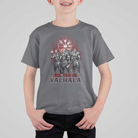 Viking Warrior T Shirt For Kid See You In Valhalla