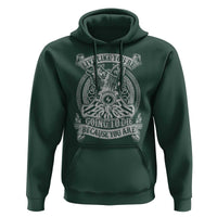 Viking Hoodie Live Like You're Going To Die Because You Are