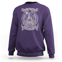 Viking Sweatshirt Live Like You're Going To Die Because You Are