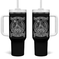 Viking Tumbler With Handle Live Like You're Going To Die Because You Are