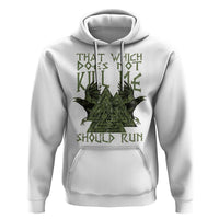 Viking Hoodie That Which Does Not Kill Me Should Run Valknut