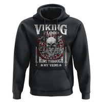 Viking Blood Runs Through My Veins Hoodie