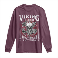 Viking Blood Runs Through My Veins Long Sleeve Shirt