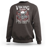 Viking Blood Runs Through My Veins Sweatshirt