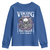 Viking Blood Runs Through My Veins Youth Sweatshirt