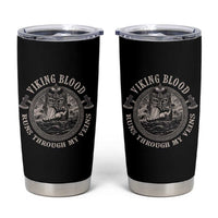 Viking Blood Tumbler Cup Runs Through My Veins