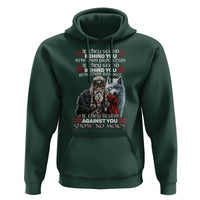 Viking Hoodie If They Stand Against You Show No Mercy