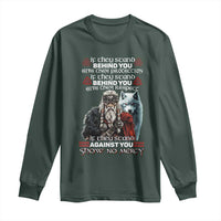 Viking Long Sleeve Shirt If They Stand Against You Show No Mercy