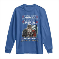 Viking Long Sleeve Shirt If They Stand Against You Show No Mercy