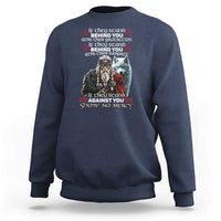Viking Sweatshirt If They Stand Against You Show No Mercy