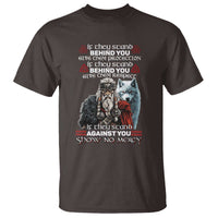 Viking T Shirt If They Stand Against You Show No Mercy