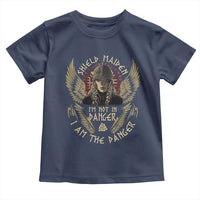 Shield Maiden Toddler T Shirt I Am The Danger Female Warrior Scandinavian Folklore Mythology