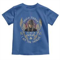Shield Maiden Toddler T Shirt I Am The Danger Female Warrior Scandinavian Folklore Mythology