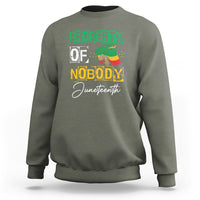 Juneteenth Sweatshirt Property Of Nobody Melanin Black Freedom - Wonder Print Shop