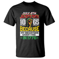 1865 Juneteenth T Shirt Because My Ancestors Weren't Free In 1776 - Wonder Print Shop