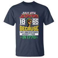 1865 Juneteenth T Shirt Because My Ancestors Weren't Free In 1776 - Wonder Print Shop
