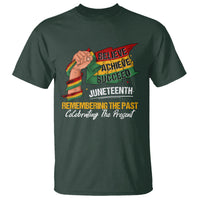 Juneteenth T Shirt Believe Achieve Succeed Remembering The Past Celebrationg The Present - Wonder Print Shop