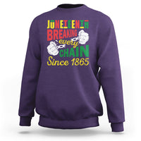 Juneteenth Sweatshirt Breaking Every Chain Since 1866 - Wonder Print Shop