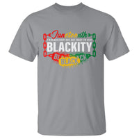 Juneteenth T Shirt I'm Black Everyday But Today I'm Blackity - Wonder Print Shop